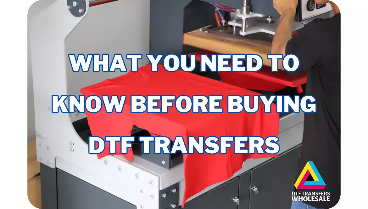 What You Need to Know Before You Buy DTF Transfers What You Need to Know Before You Buy DTF Transfers